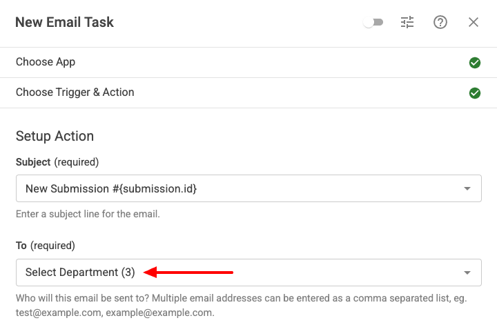 Set Email Recipient to the Department dropdown field where choices are the email addresses