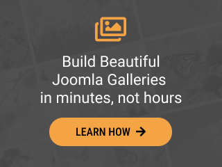 Build Beautiful Joomla Galleries in minutes, not hours