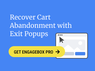 Recover Cart Abandonment with Exit Popups