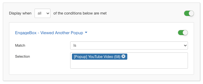 EngageBox - Viewed Another Popup Display Condition