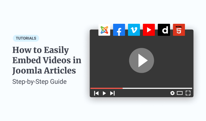 How to Easily Embed Videos in Joomla Articles (Step-by-Step Guide)