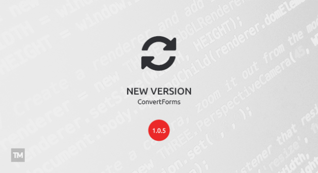 Convert Forms 1.0.5 released