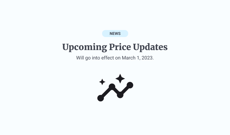 Upcoming Price Updates
