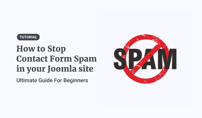 How to Stop Contact Form Spam in Joomla (Ultimate Guide For Beginners)