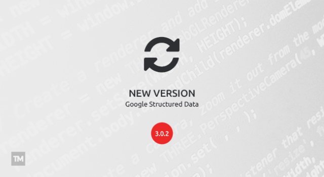 Google Structured Data 3.0.2 released