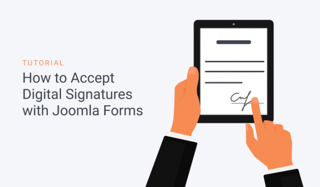 How to Accept Digital Signatures with Joomla Forms